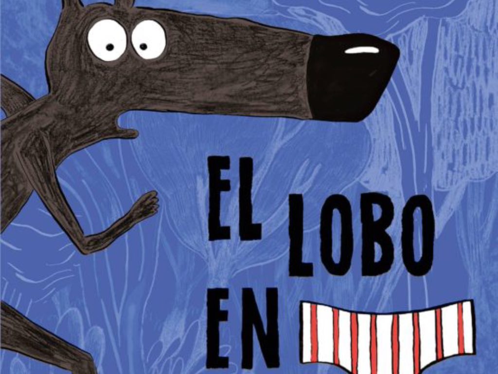Libro "El Lobo en Calzoncillos"