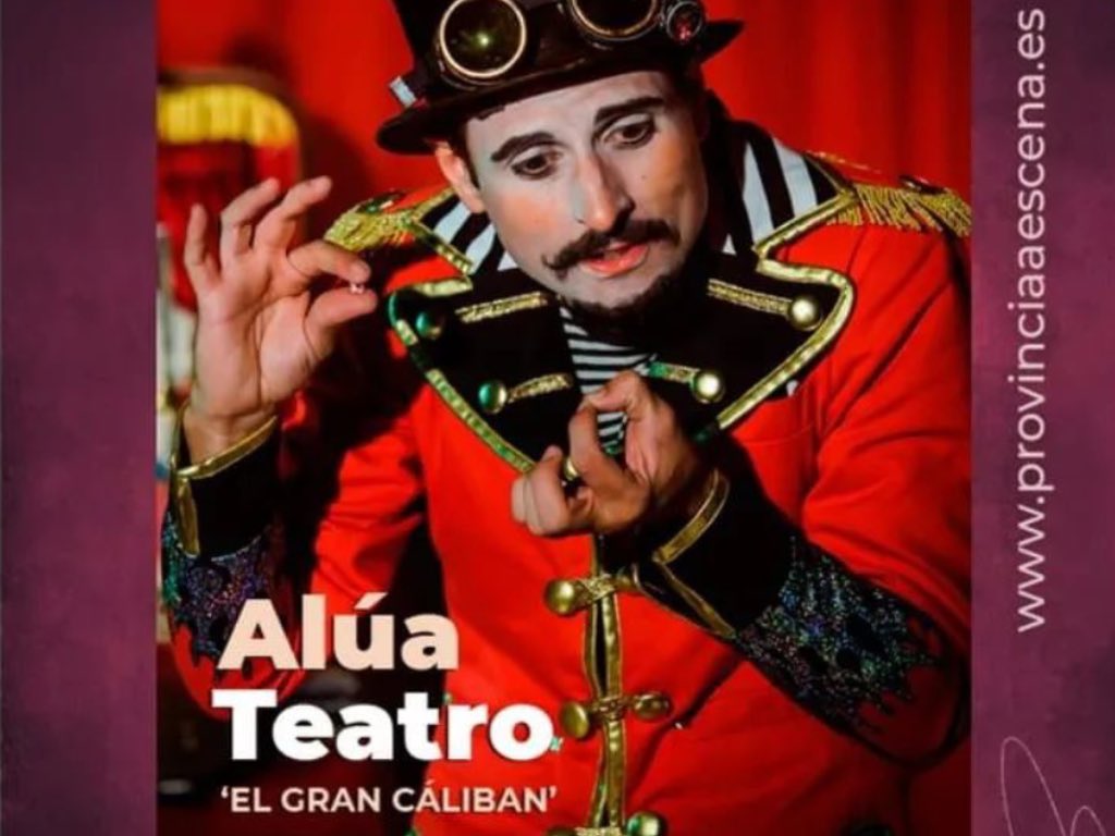 Provincia a Escena. El Gran Caliban